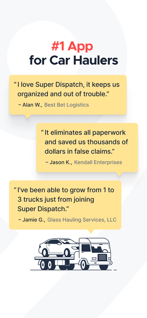 Customer testimonials and reviews for the Super Dispatch car hauler app.
