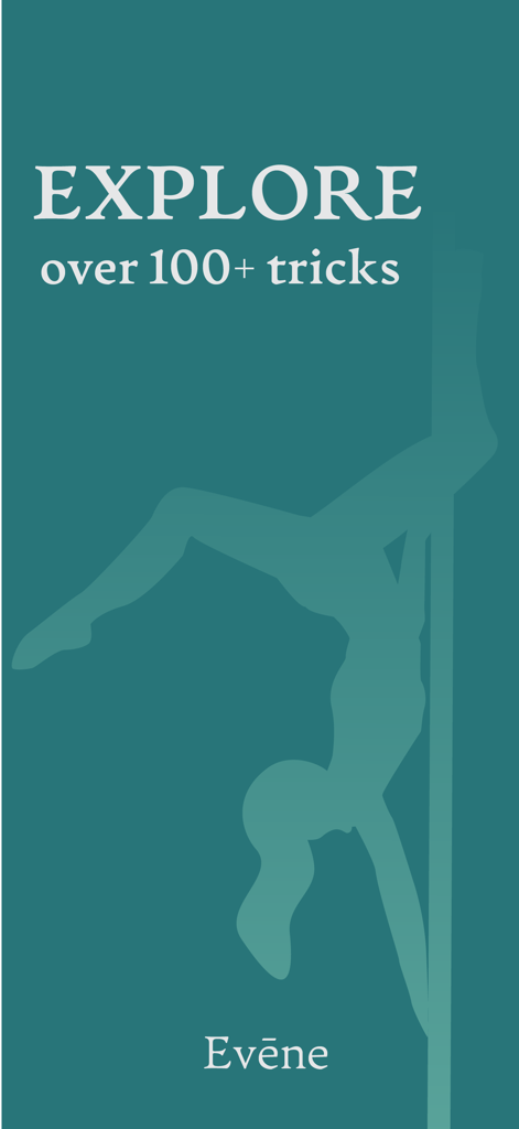 Evene Pole Dance - Una pantalla promocional para la aplicación Evene que presenta la silueta de una bailarina de pole y texto invitando a los usuarios a explorar más de 100 trucos.