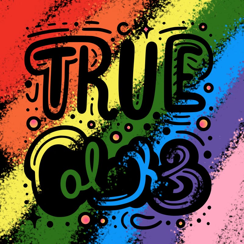 "true colors" written