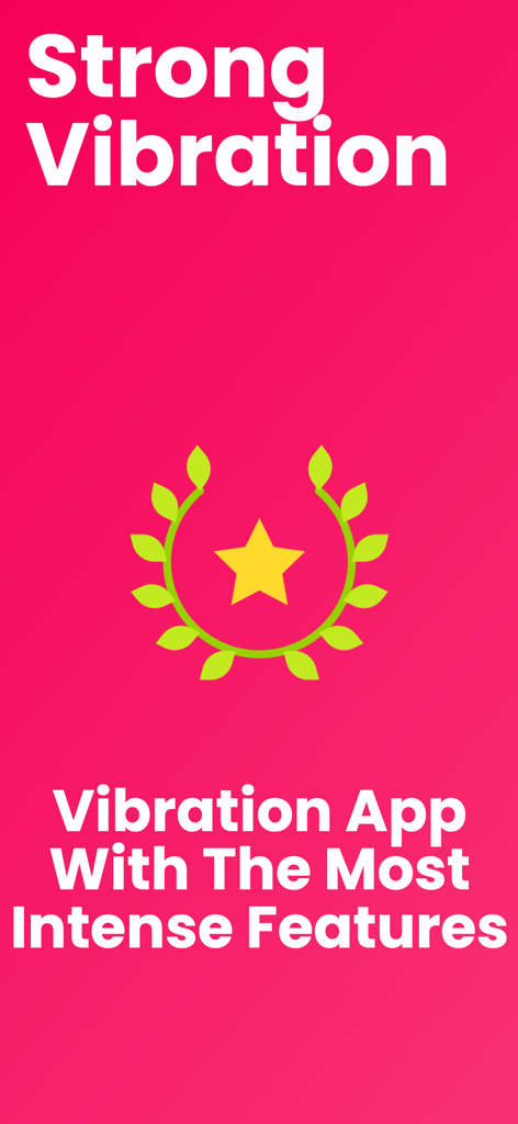 Strong Vibration app home screen with intense features text and a star icon
