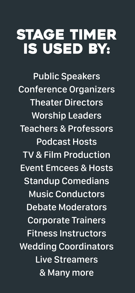 Stage Timer - Eine umfassende Liste von Fachleuten, die die Stage Timer App nutzen, darunter Redner, Lehrer und Event-Organisatoren