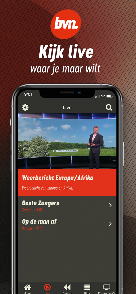 A smartphone displaying the BVN Live app interface with a live Dutch television broadcast and the text Kijk live waar je maar wilt.