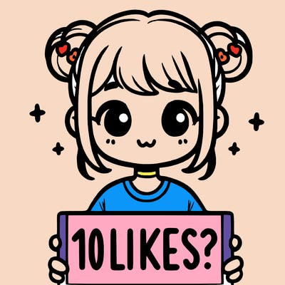cute girl that is holding a sign that says 10 likes?