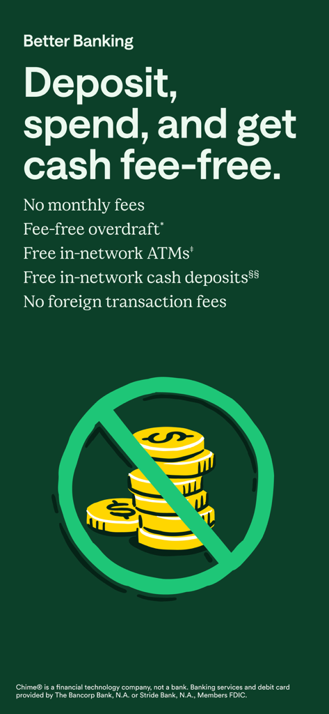 Chime mobile banking app promotional screen highlighting fee-free features including no monthly fees, fee-free overdraft, and free in-network ATMs.