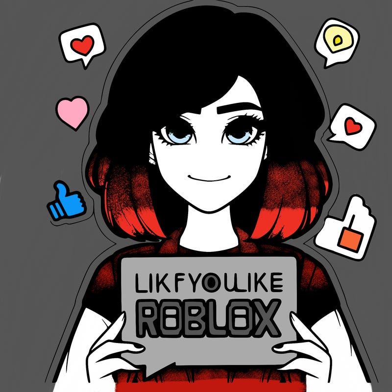 realistic girl saying like if you like roblox
