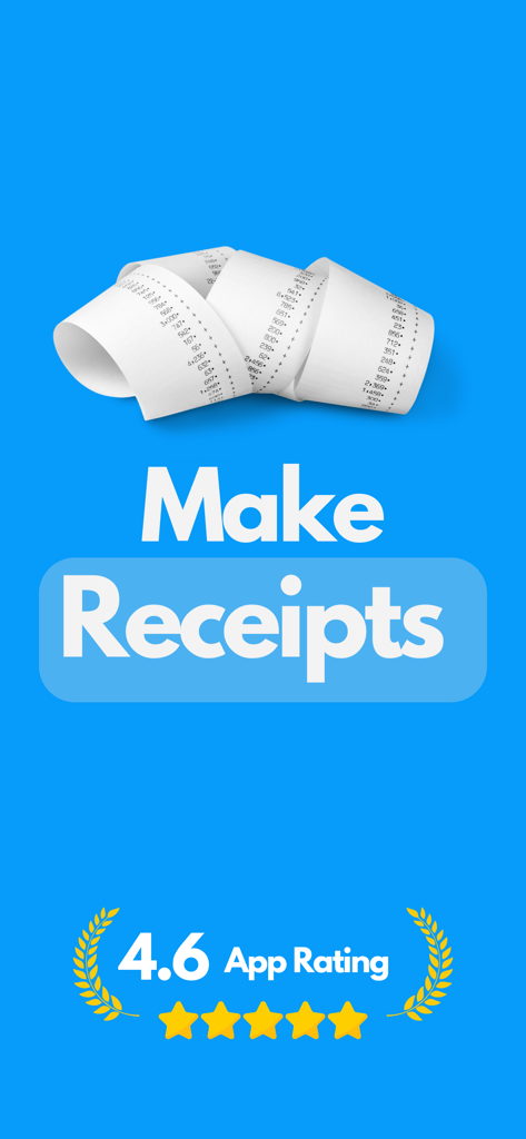 Make Receipt - Sign, Print PDF - Make Receipt app promotional screen featuring a paper receipt roll and a four point six star rating on a blue background