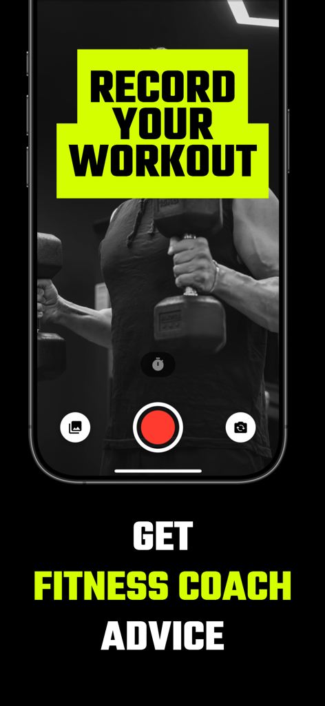 A smartphone showing the Gymscore app camera interface recording a man lifting dumbbells with the text Record Your Workout and Get Fitness Coach Advice