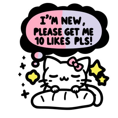 kitty taking a nap dream talking and saying "i'm new, please get me at least 10 likes pls!!"