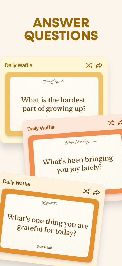 Waffle: Shared Journal - A stack of cards featuring daily reflection prompts from the Waffle shared journal app such as what is the hardest part of growing up and what are you grateful for today
