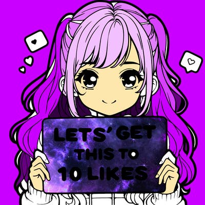 girl holding up sign that says let’s get this to 10 likes realistic