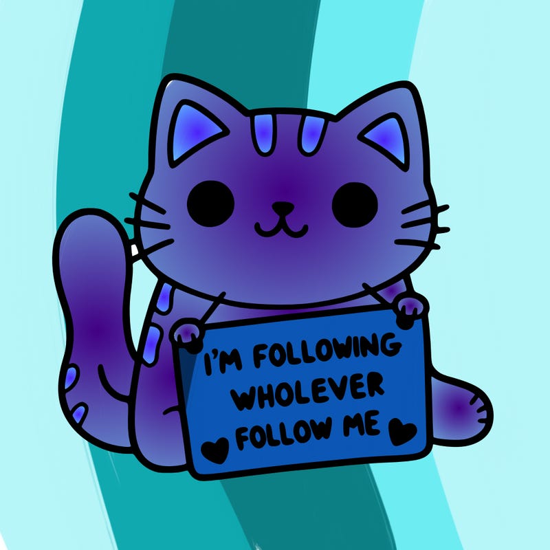 cat with a sign that says i’m following whoever follows me