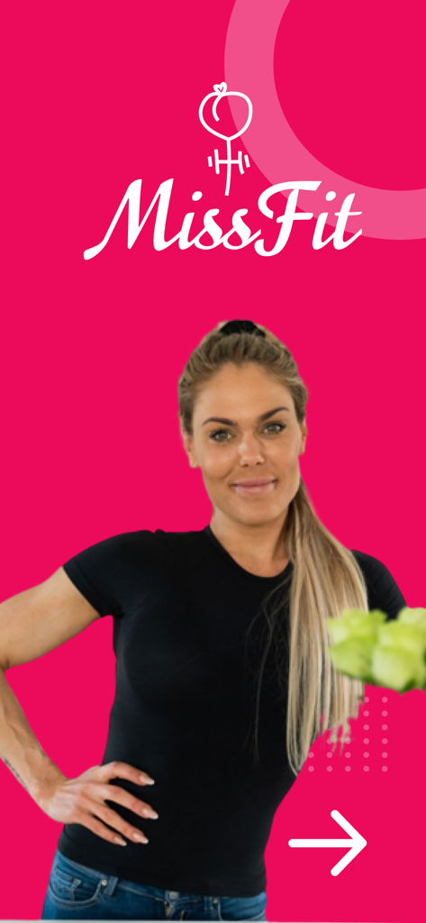 Miss Fit - Miss Fit app splash screen featuring a smiling woman in a black t-shirt against a vibrant pink background with the app logo