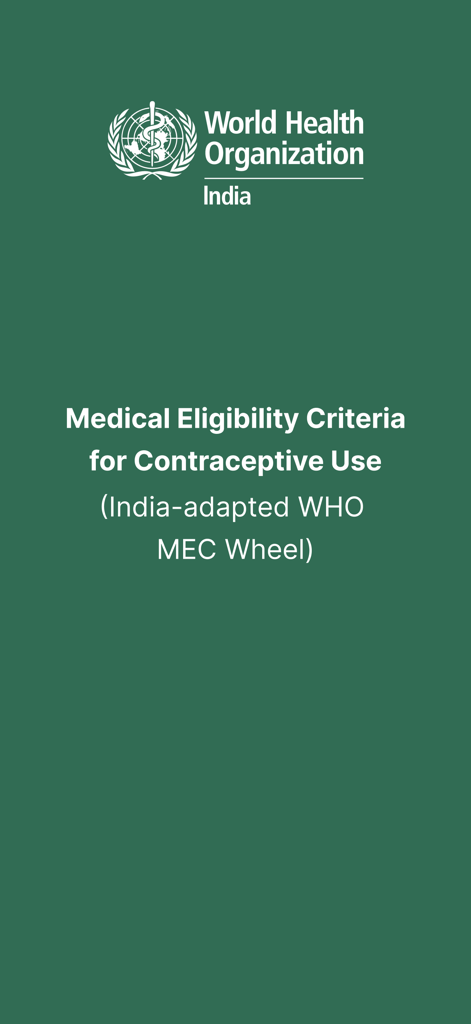 The splash screen of the India Adapted WHO MEC Wheel app featuring the World Health Organization India logo and title.
