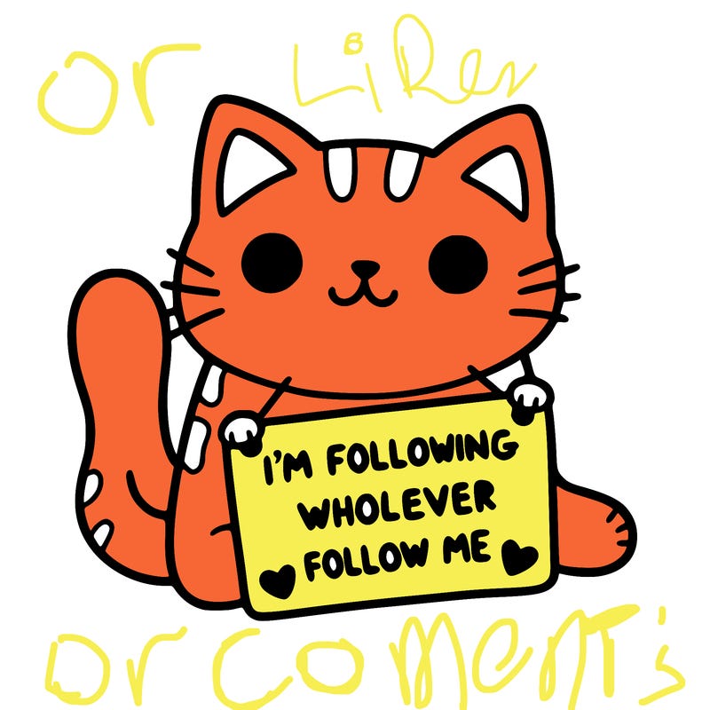 cat with a sign that says i’m following whoever follows me