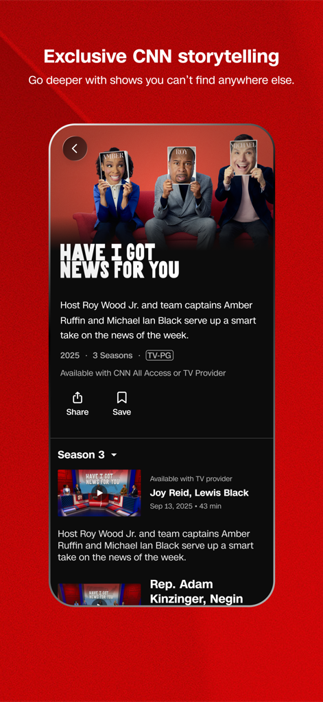Interfaccia dell'app CNN che mostra storie originali esclusive e spettacoli in streaming come Have I Got News For You.