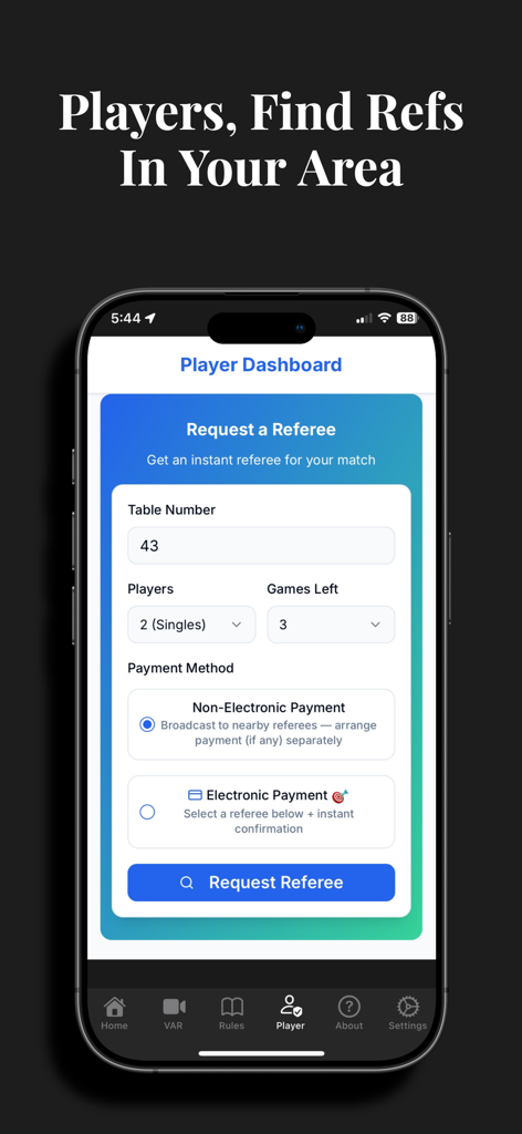 iRefFoos - iRefFoos player dashboard showing the request a referee form with table number and payment options