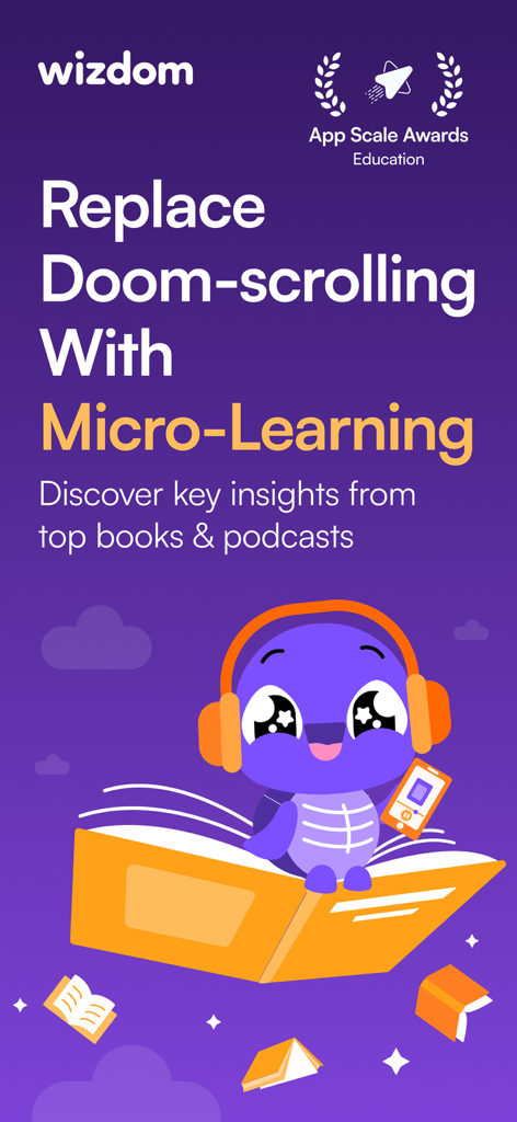 Wizdom: Book Summary & Podcast - Wizdom app banner promoting micro-learning with a cute character on an open book