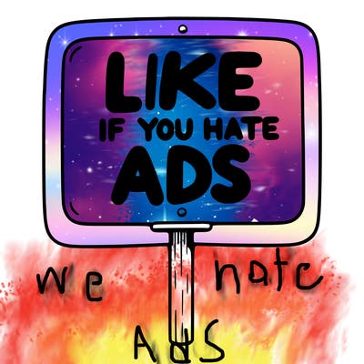 a sign that says like if you hate ads