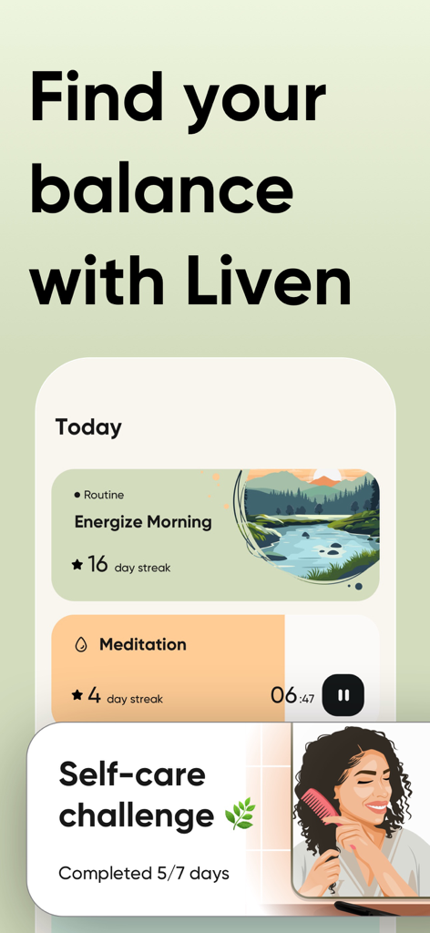 Liven App Dashboard zeigt eine Morgenroutine, eine Meditationssitzung und den Fortschritt einer Selbstpflege-Herausforderung an.