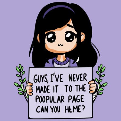 a girl holding up a sign that says, guys, i’ve never made it to the popular page, can you help me?