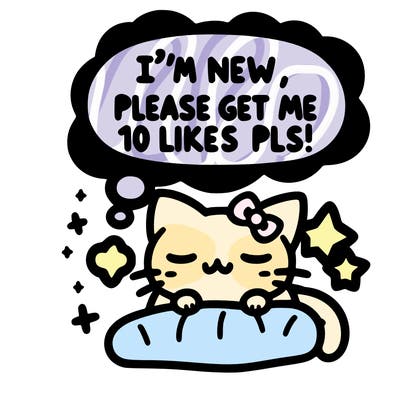 kitty taking a nap dream talking and saying "i'm new, please get me at least 10 likes pls!!"