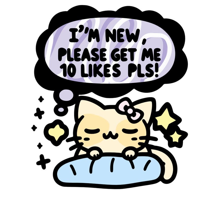 kitty taking a nap dream talking and saying "i'm new, please get me at least 10 likes pls!!"