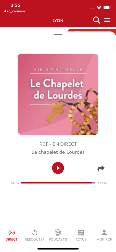 RCF - Info, Podcast, Culture - Interface de l'application mobile RCF montrant un lecteur audio en direct pour un programme spirituel intitulé Le Chapelet de Lourdes.