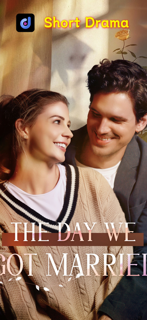 Ein Werbeplakat für den romantischen vertikalen Kurzfilm mit dem Titel Der Tag, an dem wir heirateten in der Short Drama App.