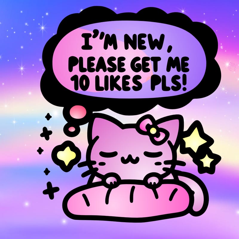 kitty taking a nap dream talking and saying "i'm new, please get me at least 10 likes pls!!"