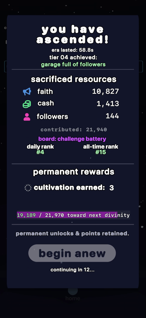 cozy cult - The You Have Ascended screen in Cozy Cult showing stats for faith cash and followers with a begin anew button