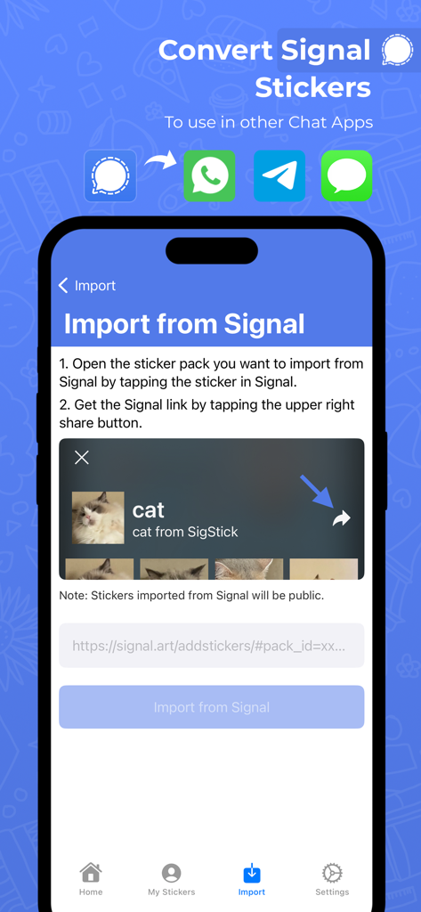 SigStick Sticker Maker - SigStick app interface showing how to import and convert Signal stickers for use in other messaging apps like WhatsApp and Telegram