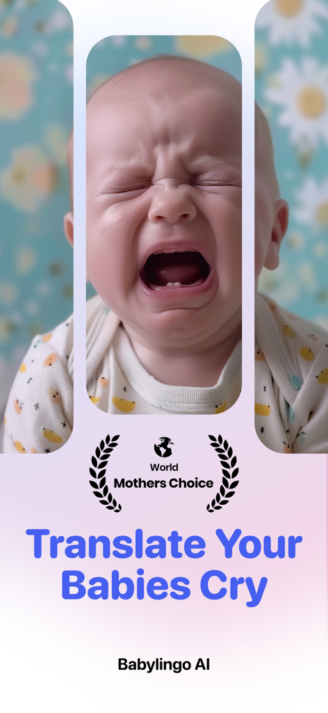 AI-powered baby cry translator app interface showing a crying infant and Mothers Choice award