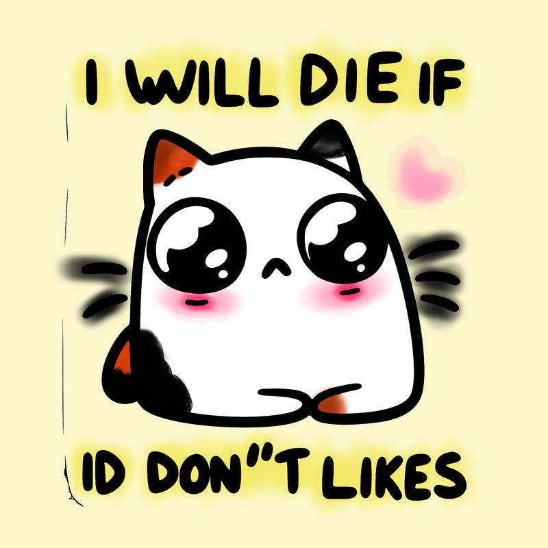 a cat that will die if we don’t get 10 likes