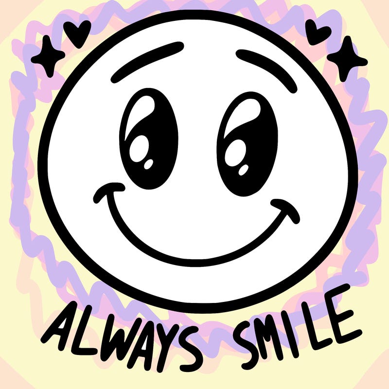 always smile