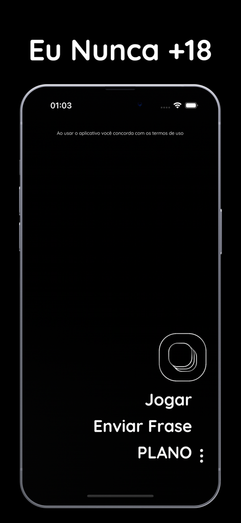 Main menu screen of the Eu Nunca +18 party game app on an iPhone showing options to play and send phrases.