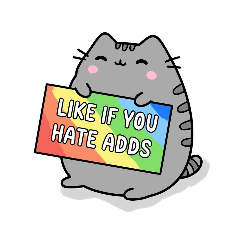 a kawii pusheen cat holding a sign that says like if you hate adds