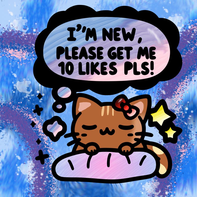 kitty taking a nap dream talking and saying "i'm new, please get me at least 10 likes pls!!"
