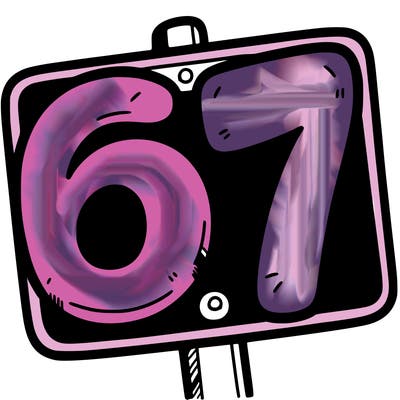 a sign that says 6 7