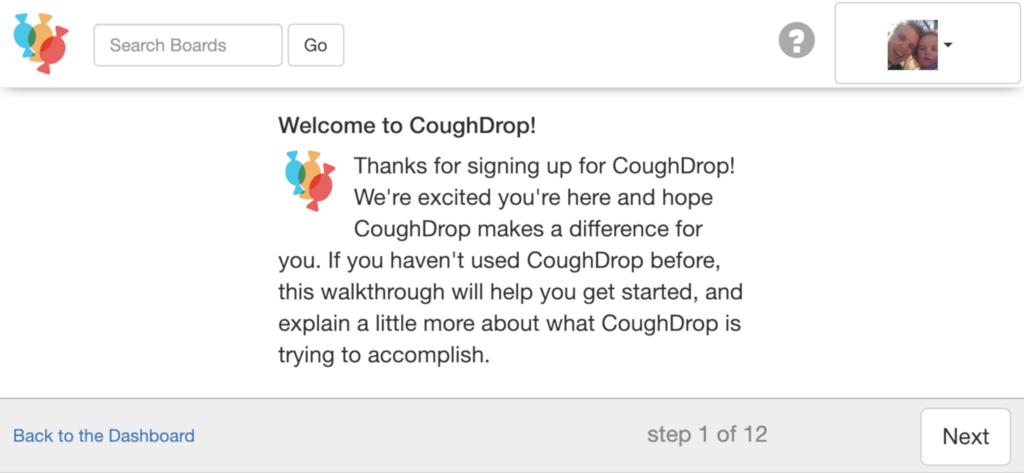 CoughDrop - Welcome screen of the CoughDrop AAC app showing the first step of a twelve step introductory walkthrough for new users.