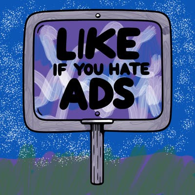 a sign that says like if you hate ads