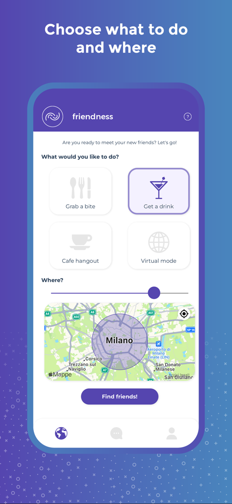 friendness - Interface of the Friendness app showing options to choose an activity like grabbing a bite or getting a drink and a map to select a location in Milano.