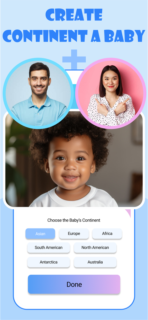 AI Baby Generator: Face Makerㅤ - AI Baby Generator interface showing parent photos and continent selection buttons for a future baby preview