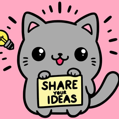 a cute cat saying share your ideas