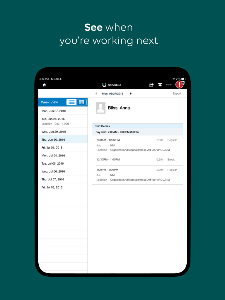 Uma tela de tablet exibindo um horário de trabalho semanal para um funcionário no aplicativo UKG Workforce Central.
