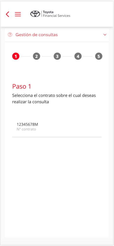 Mi Banco Toyota - Interfaz de la aplicación Mi Banco Toyota que muestra el primer paso de un proceso de consulta donde los usuarios seleccionan el número de su contrato.