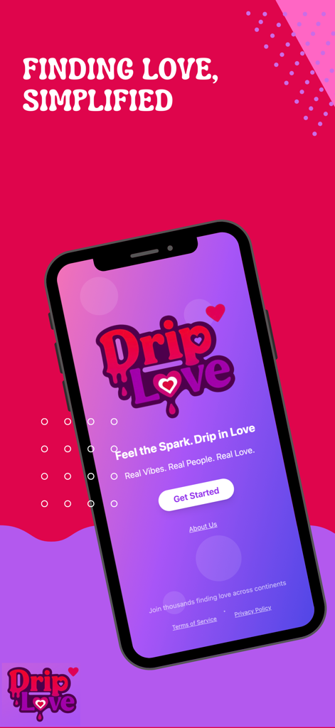 Driplove - A smartphone displaying the Driplove app splash screen with the tagline Finding Love Simplified