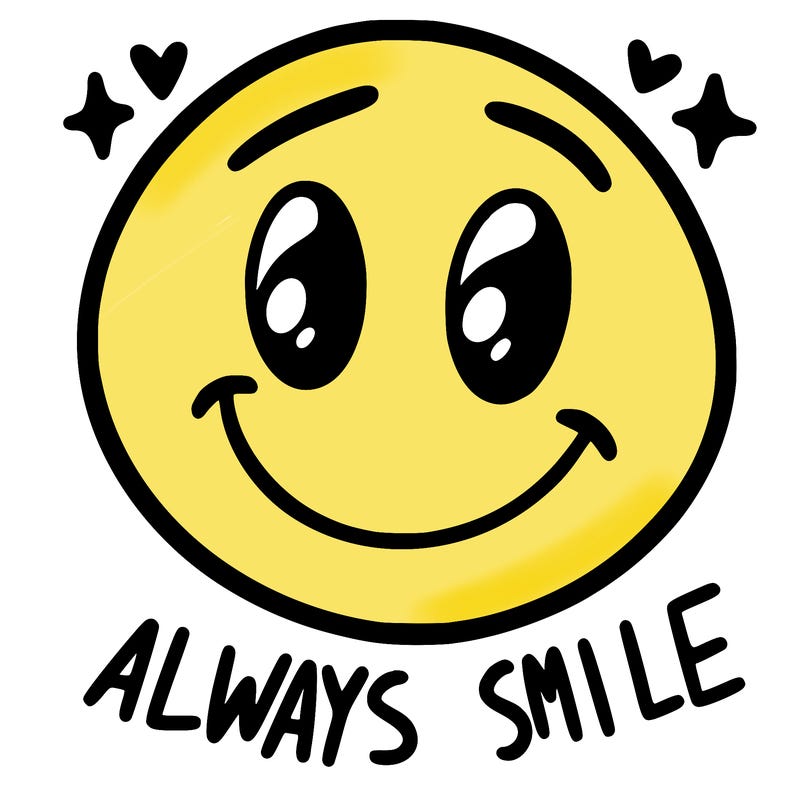 always smile