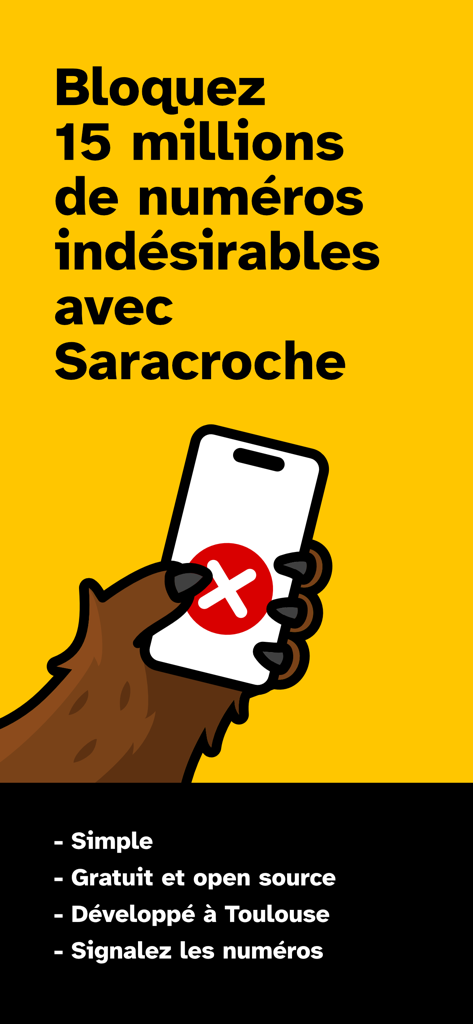 Saracroche : bloqueur d'appels - Saracroche call blocker app promotional graphic showing a hand holding a smartphone with a block icon and listing key features like open source and simplicity