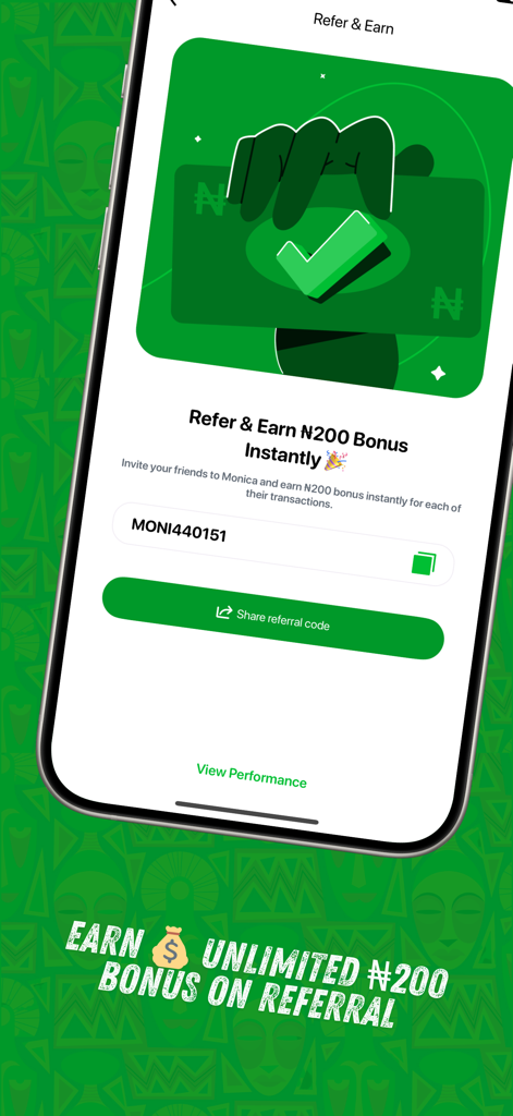 Monica - Pay, Send, Bills - Pantalla de bonificación por referidos de la aplicación Monica que muestra un código de referencia y una oferta de bonificación de N200 por invitar amigos