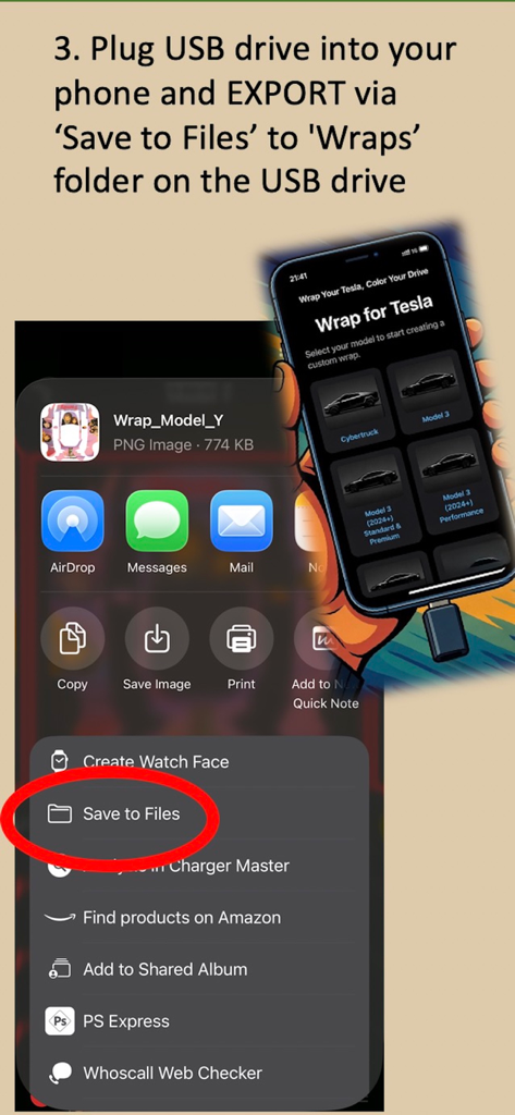 Wrap For Tesla - Step-by-step guide showing how to export a custom Tesla wrap from an iPhone to a USB drive using the Save to Files menu.